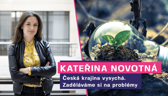 Kateřina Novotná: Evropa zelenou cestou jednoznačně půjde.  Je však otázkou, jestli se Česko vydá stejným směrem